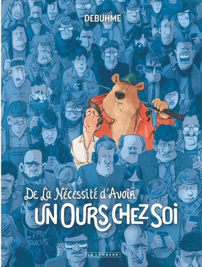 De la nécessité d'avoir un ours chez soi De la nécessité d'avoir un ours chez soi