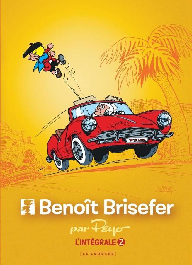 Intégrale Benoît Brisefer, Tome 2 : Intégrale Benoît Brisefer 2