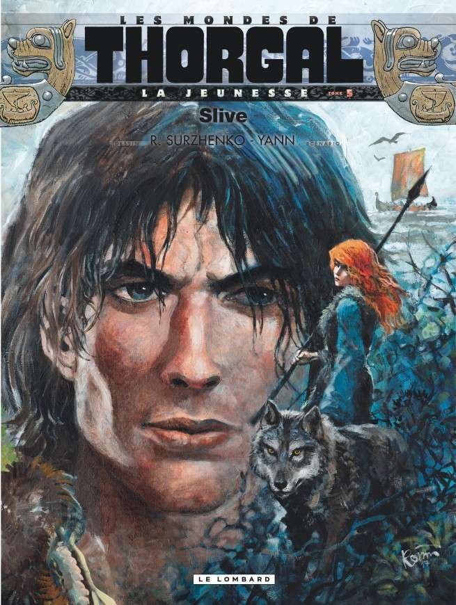 La Jeunesse de Thorgal, Tome 5 : Slive