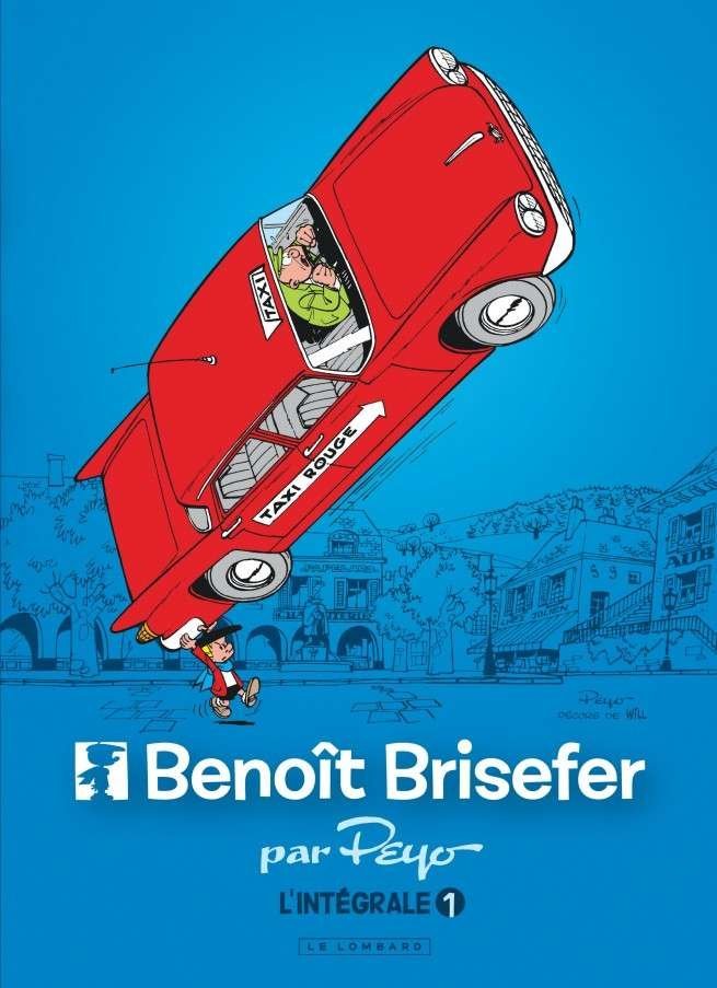 Intégrale Benoît Brisefer, Tome 1 : Intégrale Benoît Brisefer 1
