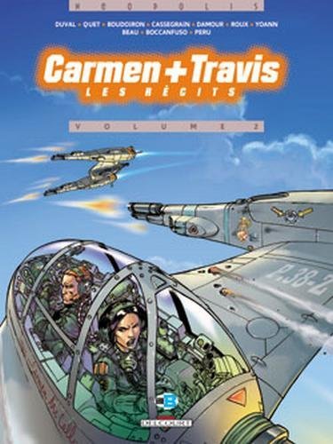 Carmen + Travis - Les Récits T02