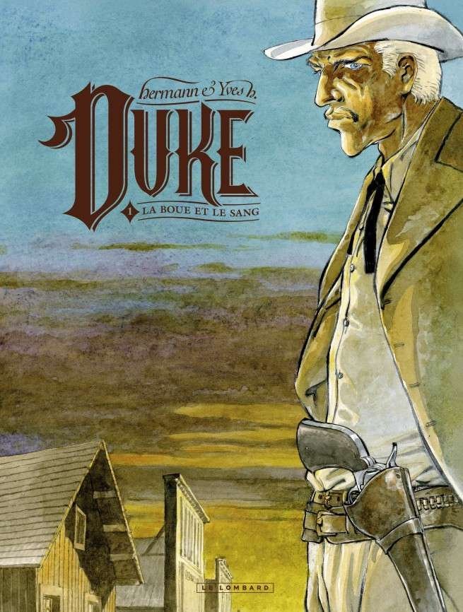 Duke, Tome 1 : La Boue et le sang