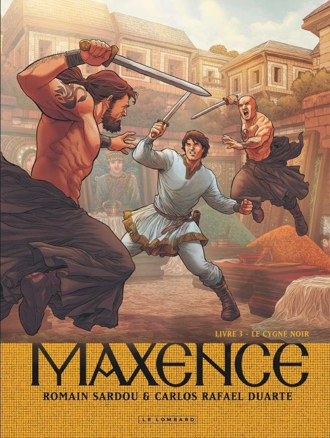 Maxence, Tome 3 : Le Cygne noir