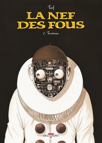 La Nef des Fous T07
