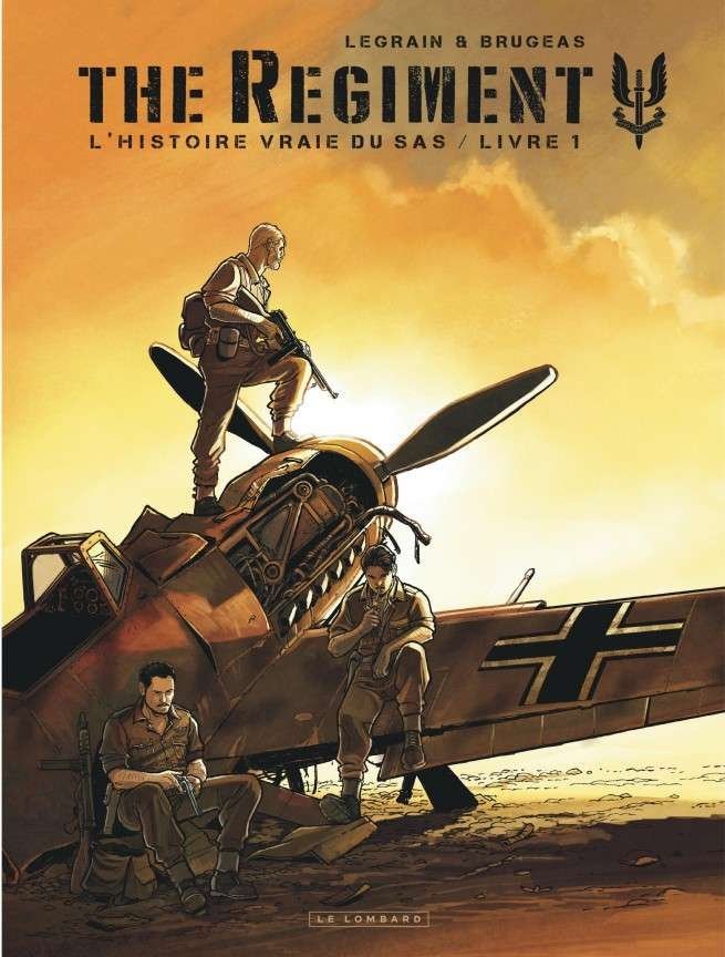 The Regiment - L'Histoire vraie du SAS, Tome 1 : Livre 1