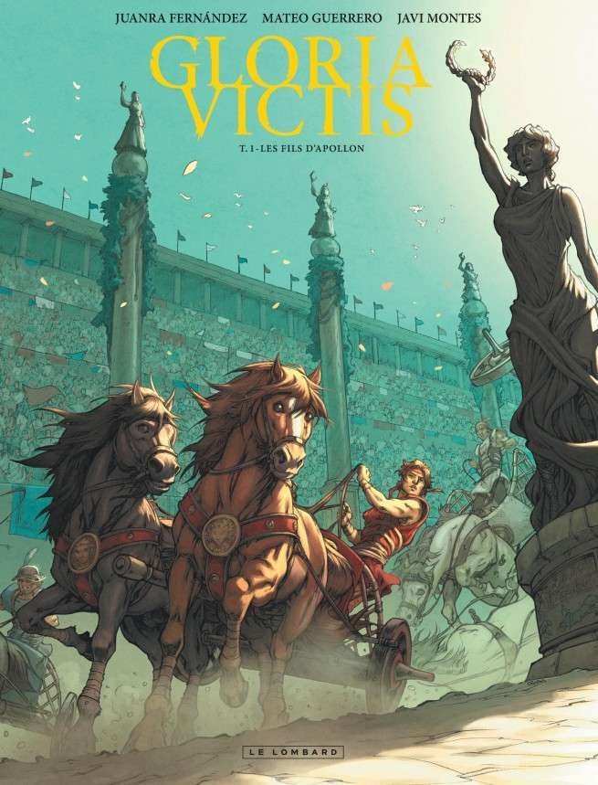 Gloria Victis, Tome 1 : Les Fils d'Apollon