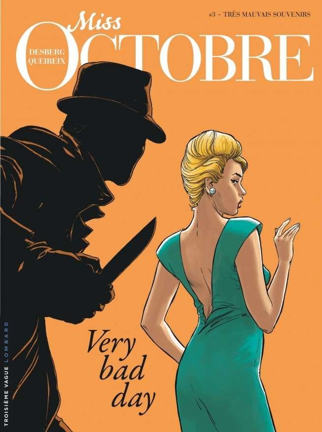 Miss Octobre, Tome 3 : Très mauvais souvenirs