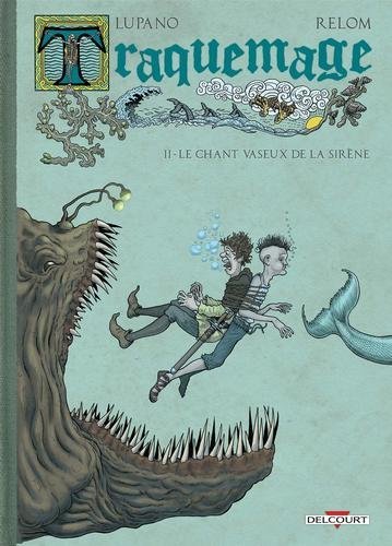 Traquemage T02