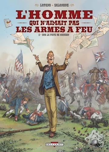 L'Homme qui n'aimait pas les armes à feu T02