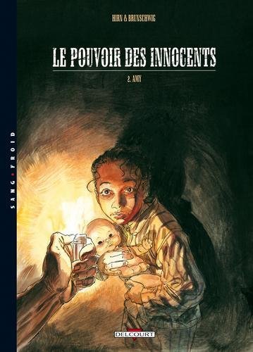 Le Pouvoir des innocents T02
