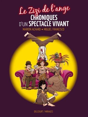 Le Zizi de l'ange - Chroniques d'un spectacle vivant