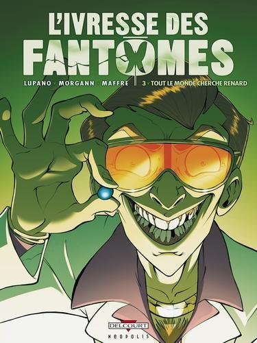 L'Ivresse des fantômes T03