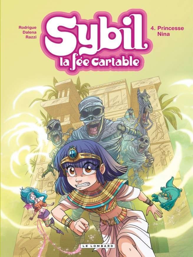 Sybil, la fée cartable, Tome 4 : Princesse Nina