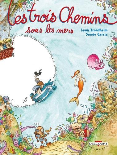 Les Trois Chemins T02