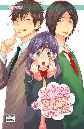 Kiss him, not me ! T05