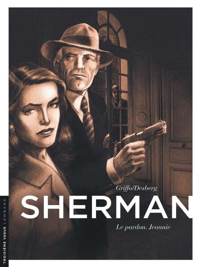 Sherman, Tome 6 : Le Pardon. Jeannie