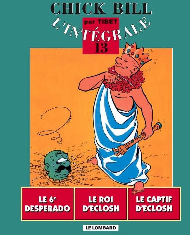 Intégrale Chick Bill, Tome 13 : Intégrale Chick Bill T13