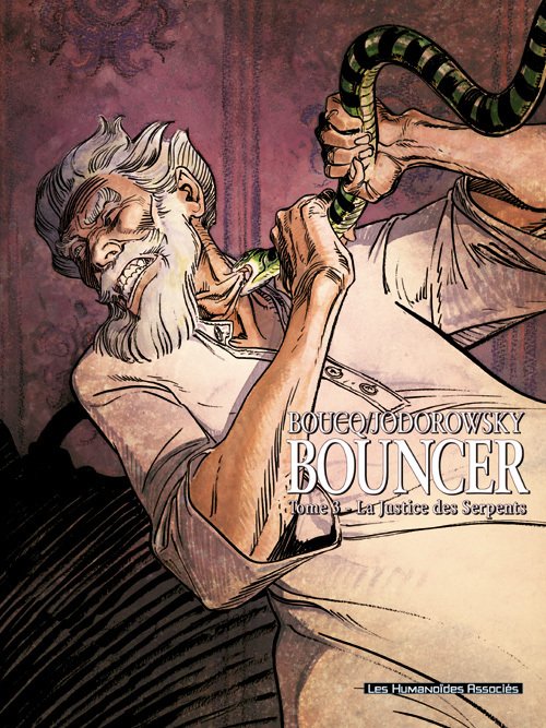 Bouncer T3 : La Justice des serpents