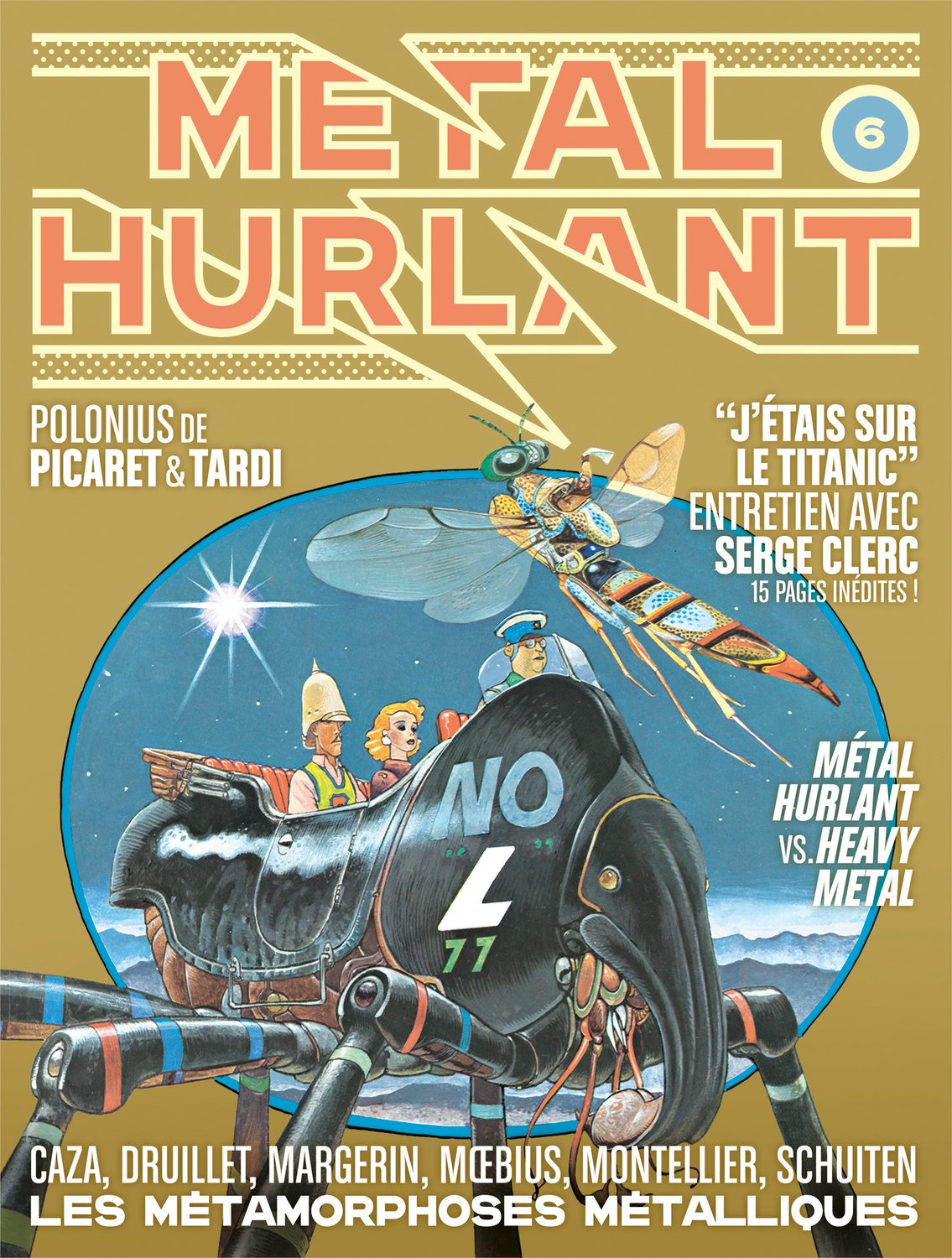 Métal Hurlant N°6 : Les Métamorphoses métalliques