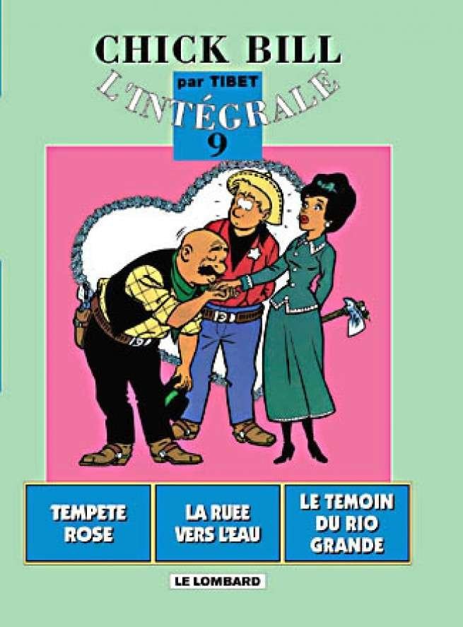 Intégrale Chick Bill, Tome 9 : Intégrale Chick Bill T9