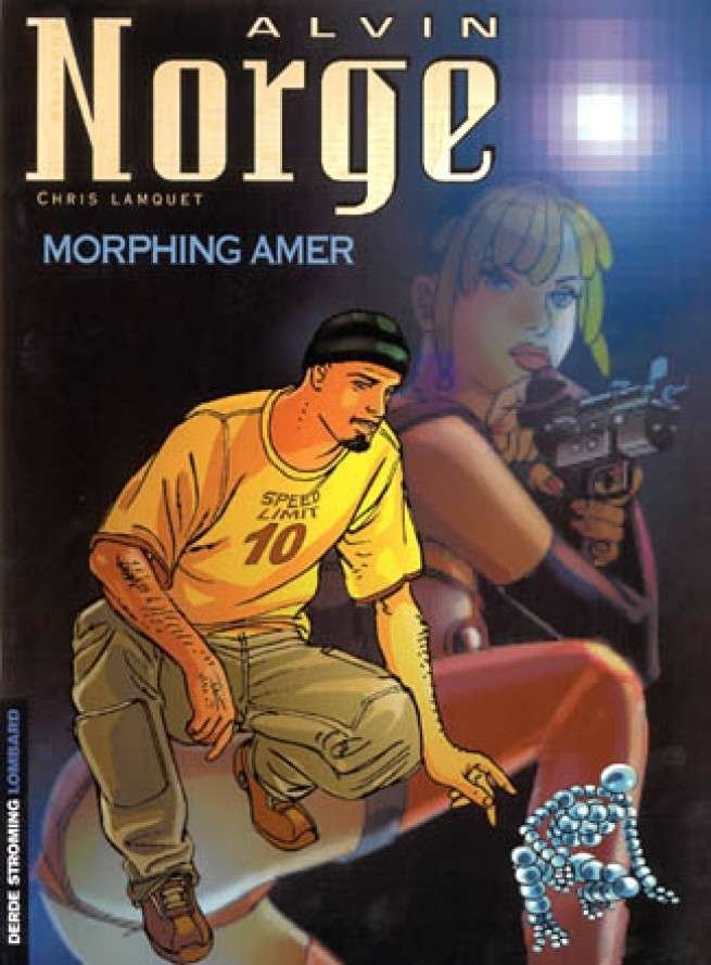 Alvin Norge, Tome 2 : Morphing Amer