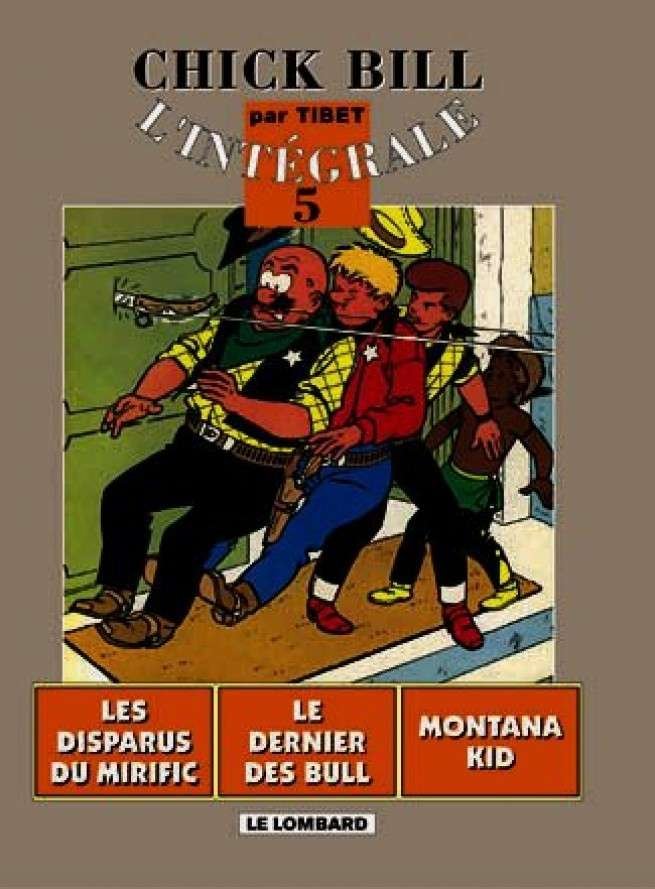 Intégrale Chick Bill, Tome 5 : Intégrale Chick Bill T5