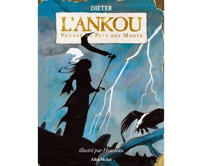 L'Ankou - Voyage au pays des morts