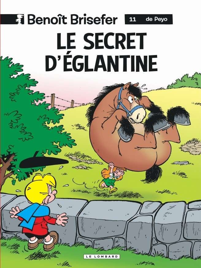 Benoît Brisefer, Tome 11 : Le Secret d'Eglantine