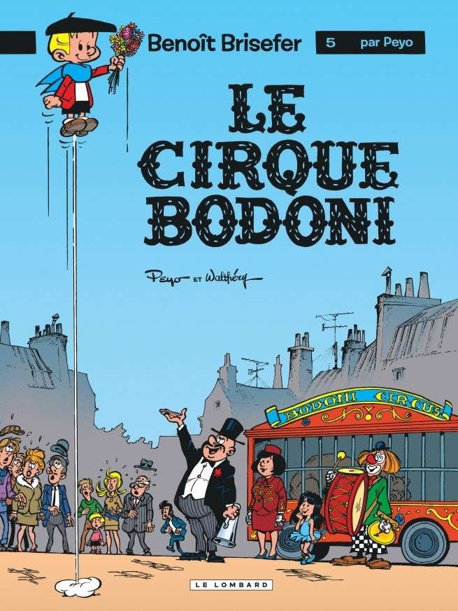 Benoît Brisefer, Tome 5 : Le Cirque Bodoni